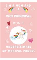 I'm A Mum And A Vice Principal Don't Underestimate My Magical Powers