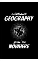GEOGRAPHY- You're Nowhere