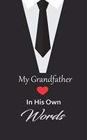 My Grandfather in his own words