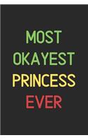 Most Okayest Princess Ever