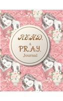 R.E.A.D. and P.R.A.Y. Journal
