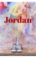 Jordan: Happy Bright Colourful Personalized Journal to write in, Positive Thoughts for Women Teens Girls gifts holidays