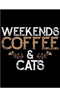 Weekends Coffee & Cats: Coffee Journal Notebook - Coffee Lovers Gift - Journal - Diary - Coffee Gift - 8.5x11_100 College Ruled Notebook