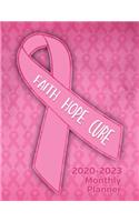 Breast Cancer Awareness Ribbon Faith Hope Cure 2020-2023 Four Year Monthly Planner: Calendar, Notebook and More!