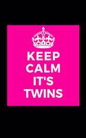 Keep Calm It's Twins
