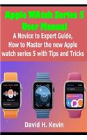 Apple Watch Series 5 User Manual