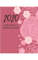 2020 Daily Planner & Gratitude Journal: Pink Roses Planning by Day Jan-Dec 2020