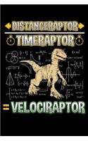 Distanceraptor / Timeraptor = Velociraptor