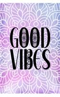Good Vibes