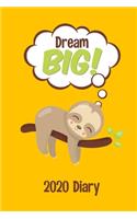 Dream Big! 2020 Diary
