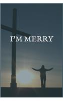 I'm Merry: A Cancer Healing Writing Journal by a Natural Cancer Vitality Healer