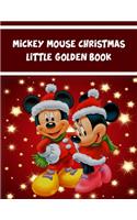 Mickey Mouse Christmas Little Golden Book: Mickey Mouse Christmas Little Golden Book. Mickey Mouse Coloring Book Super Set with Stickers (Mickey Mouse Activity Books for Kids Toddlers). 20 Pa