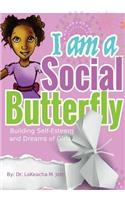 I am a Social Butterfly