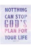 Notthing Can Stop God'S Plan For Your Life - Isaiah 14: 27: White, Watercolor Background, Planner, Weekly Planner, Purple Notebook, Address Book, Date of Remember, Bullet Journal and Sketch Book, Composit