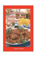 Our Family's Most Loved Recipes: A Blank Cookbook and Journal