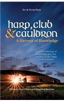 Harp, Club, and Cauldron - A Harvest of Knowledge