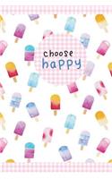 Choose Happy: Quote Notebook for Women: Floral Notebook (6X9)(16 Composition Book Journal)