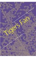 Tigers Fan: A Sports Themed Notebook Journal for Your Everyday Needs