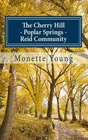 Cherry Hill - Poplar Springs - Reid Community