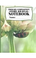 Primary Composition Story Journal Notebook: Creative Writing Tablet for Children Grade Level Kindergarten - 2nd grade and Cover Featuring a Realistic Photograph of a Ladybug on Clover(2 Creative Writing Tablets for Children)