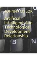 Artificial Intelligent And Technological Development Relationship
