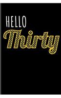 Hello Thirty