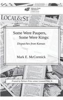 Some Were Paupers, Some Were Kings