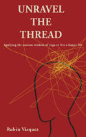 Unravel the Thread