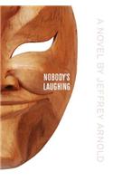 Nobody's Laughing