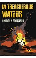 In Treacherous Waters