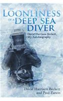 The Loonliness of a Deep Sea Diver