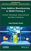From Additive Manufacturing to 3D/4D Printing 2