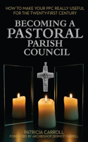 Becoming a Pastoral Parish Council