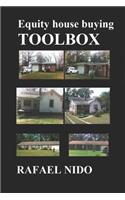 Equity house buying TOOLBOX