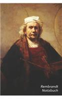 Rembrandt Notizbuch: Selbstbildnis Mit Zwei Kreisen - Rembrandt Van Rijn - Trendy Liniertes Notizbuch - Softcover, 100 Seiten(17 Schöne Notizbücher)