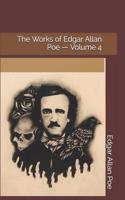 The Works of Edgar Allan Poe - Volume 4