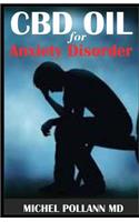CBD Oil for Anxiety Disorder