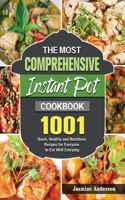 The Most Comprehensive Instant Pot Cookbook