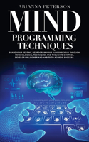 Mind Programming Techniques