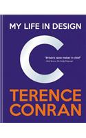 Terence Conran: My Life in Design