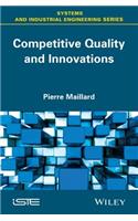 Competitive Quality and Innovation