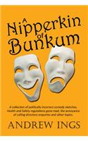 A Nipperkin of Bunkum