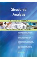 Structured Analysis A Complete Guide - 2020 Edition