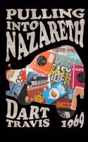 Pulling Into Nazareth: Autumn of 1969