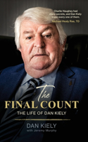 Final Count - The Life of Dan Kiely
