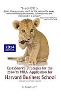 EssaySnark's Strategies for the 2014-'15 MBA Application for Harvard Business School