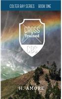 Cross Trained: Large Print Edition