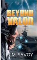 Beyond Valor
