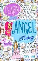 Learn about Angel Numbers with Bearific(R): (Bearific Learning)