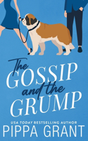 Gossip and The Grump